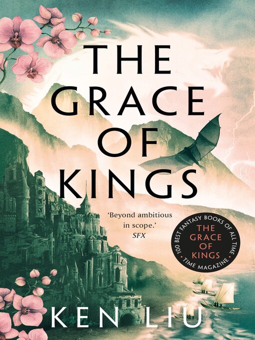 Title details for The Grace of Kings by Ken Liu - Available